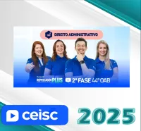 XLIV Exame da OAB (44) – 2ª fase – ADMINISTRATIVO – Repescagem e Regular (CEISC 2025) (Ordem dos Advogados do Brasil)