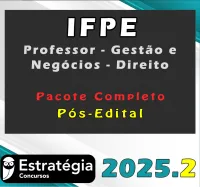 IFPE Professor – Gestão e Negócios – Direito – Pacote Completo – Estrategia 2025 – Pós-Edital