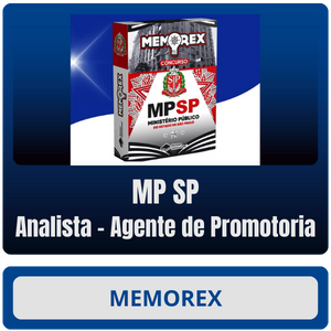 Memorex – MP SP (Analista – Agente de Promotoria)