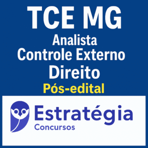 TCE MG (Analista de Controle Externo - Direito) Pacotaço - Pacote Teórico + Pacote Passo Estratégico - 2025 (Pós-Edital) – Estrategia – Tribunal de Contas Minas Gerais – Posedital - TCEMG