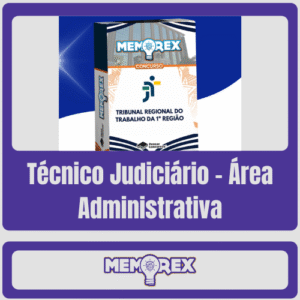 Memorex TRT 1 RJ (Técnico Judiciário – Área Administrativa) – Somente PDF