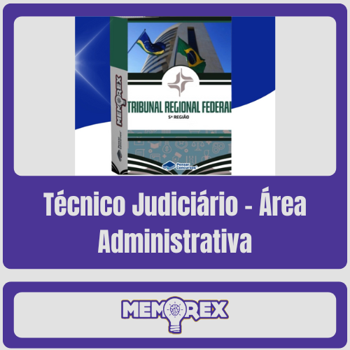 Memorex TRF 5 (Técnico Judiciário – Área Administrativa) – Somente PDF