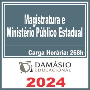 Magistratura e Ministério Público Estadual – Damásio 2024