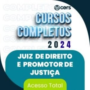 Juiz de Direito e Promotor de Justiça (CERS 2024) ENAM