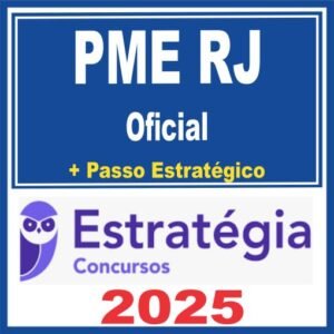 PME RJ (Oficial + Passo) Estratégia 2025