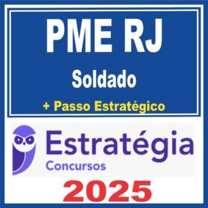 PME RJ (Soldado + Passo) Estratégia 2025