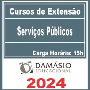 Serviços Públicos (Curso de Extensão) Damásio 2024