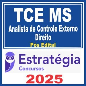 TCE MS (Analista de Controle Externo – Direito) Pós Edital – Estratégia 2025