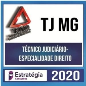 TJ MG 2020 – Técnico Judiciário – Especialidade Direito + Passo - ESTRATÉGIA - Rateio  TJMG Minas Gerais Tribunal