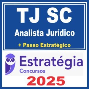 TJ SC (Analista Jurídico) Estratégia 2025
