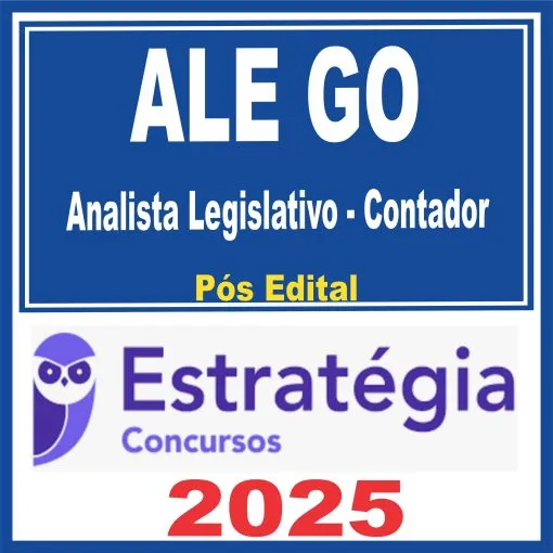 ALE GO (Analista Legislativo – Contador) Pós Edital – Estratégia 2025 - Rateio Assembleia Legislativa Goias ALEGO Posedital
