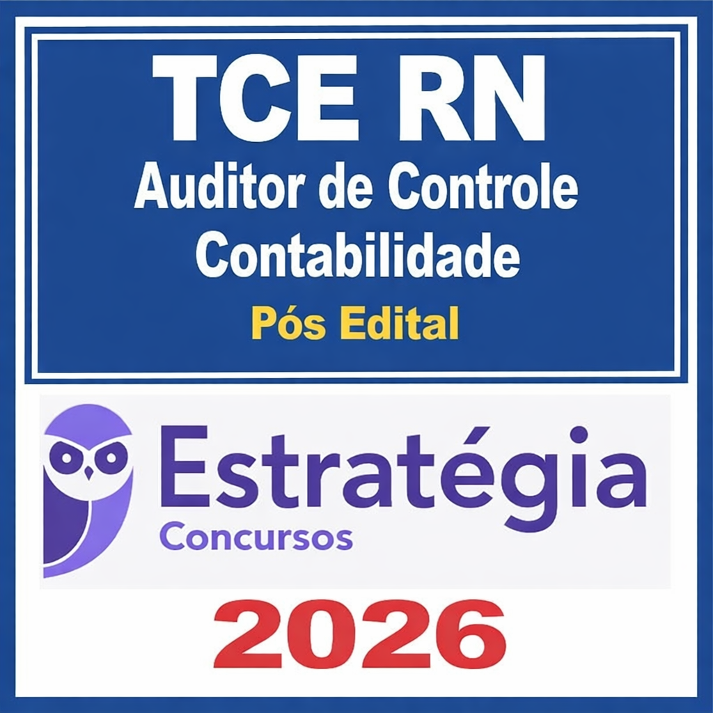TCE RN (Auditor de Controle Externo - Contabilidade) Pacote - 2025 (Pós-Edital) - Estratégia 2026 - Rateio TCERN Rio grande do Norte Tribunal de Contas Pós Edital Pósedital