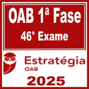 OAB 1ª Fase 46ª Exame – Estratégia 2026