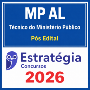MP AL (Técnico do Ministério Público) Pacotaço - Pacote Teórico + Pacote Passo Estratégico - 2026 (Pós Edital) - Estratégia - Rateiio MPAP Alagoas Póseeditatl