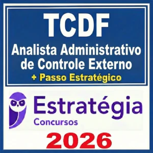 TCDF - Analista Administrativo de Controle Externo + Passo - Estrategia 2026