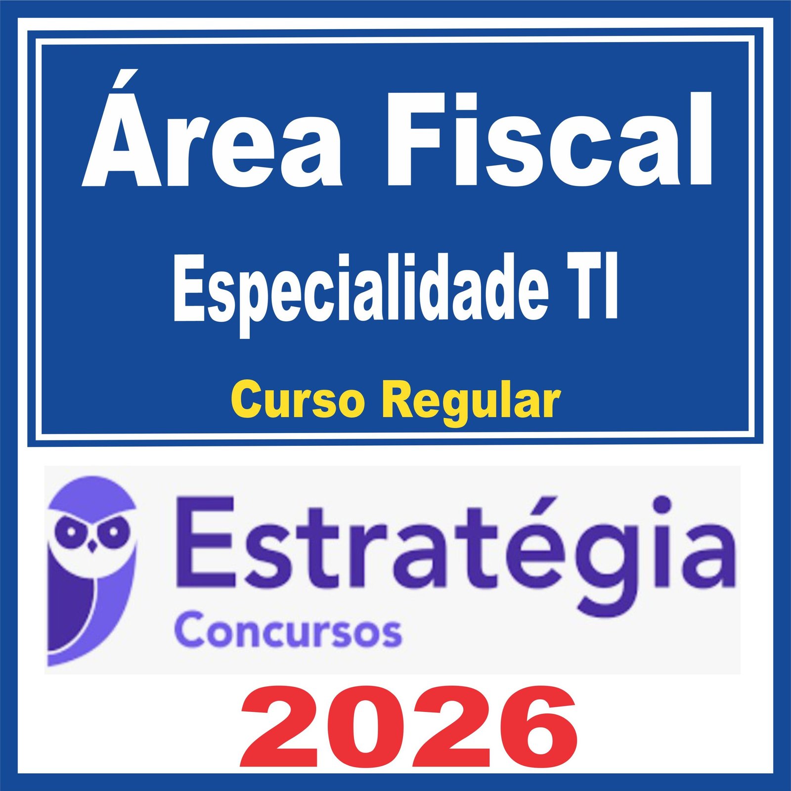 Área Fiscal (Área Fiscal) Curso Regular – Estratégia 2026