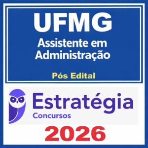 UFMG Assistente em Administração Pós edital - Estratégia - 2026
